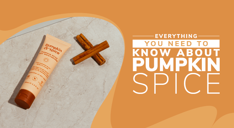 Everything You Need To Know About Pumpkin Spice