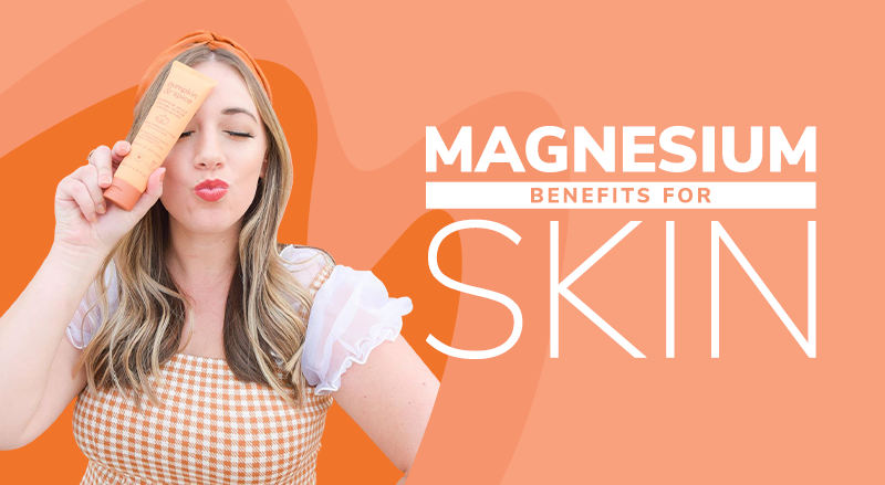 Magnesium Benefits For Skin