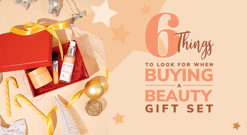 6 Things To Look For When Buying A Beauty Gift Set