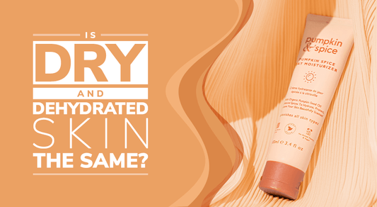 Is Dry And Dehydrated Skin The Same?